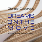 Dreams on the Move cardboard ecodesign exhibition by Giorgio Caporaso